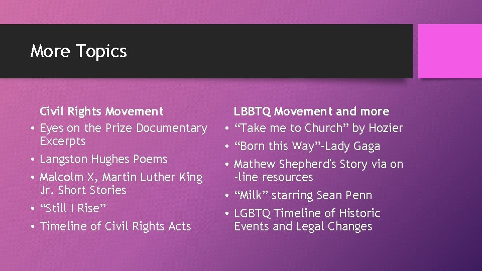 More Topics • • • Civil Rights Movement Eyes on the Prize Documentary Excerpts