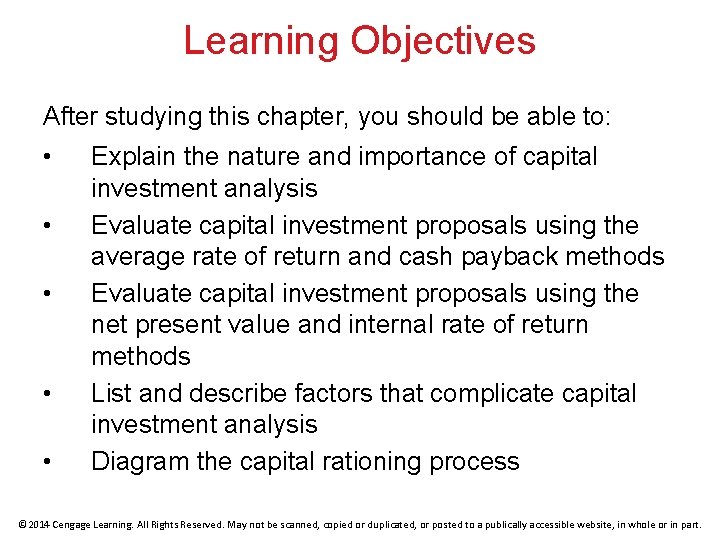 Learning Objectives After studying this chapter, you should be able to: • • •