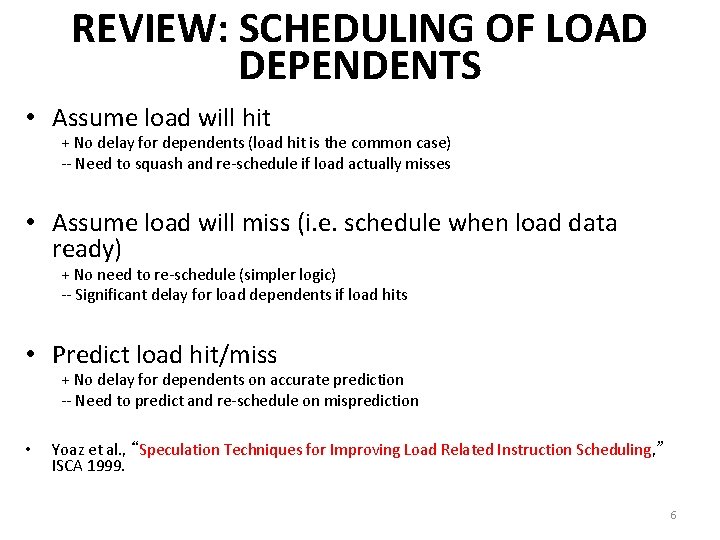 REVIEW: SCHEDULING OF LOAD DEPENDENTS • Assume load will hit + No delay for