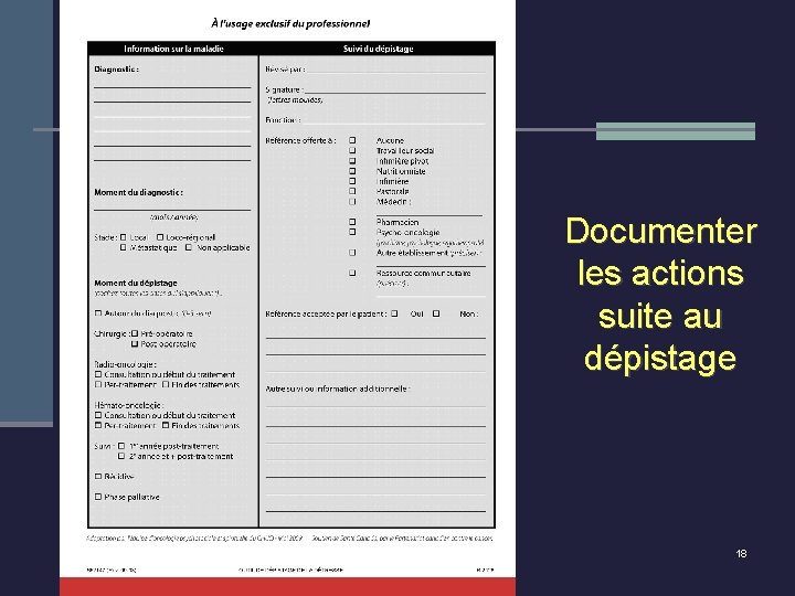 Documenter les actions suite au dépistage 18 