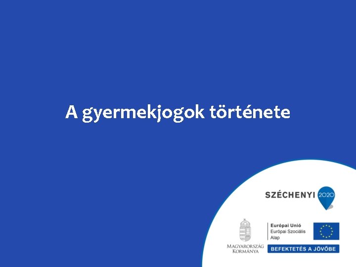 A gyermekjogok története 