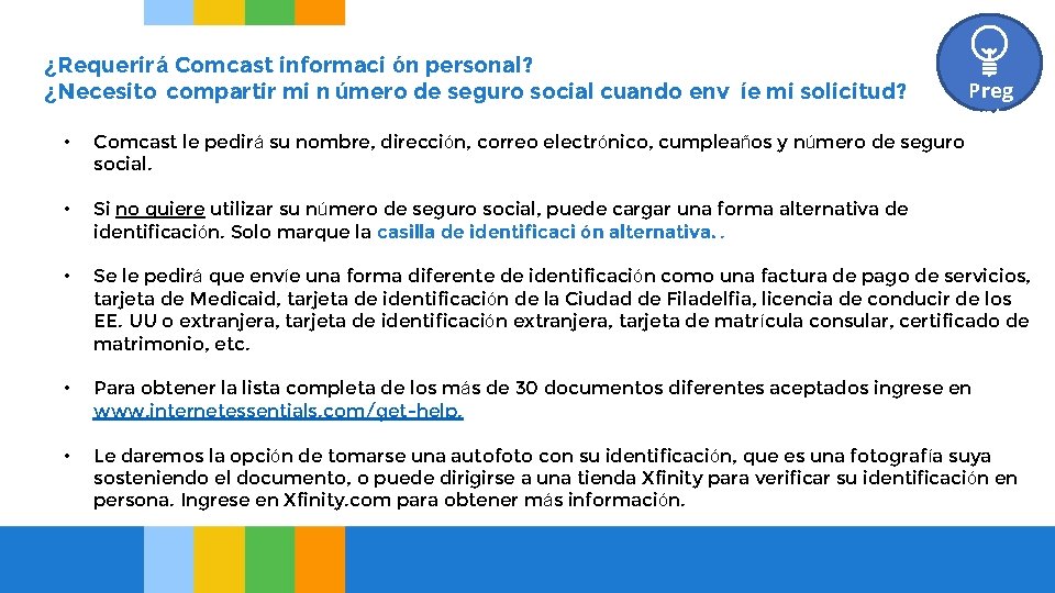 ¿Requerir á Comcast informaci ón personal? ¿Necesito compartir mi n úmero de seguro social