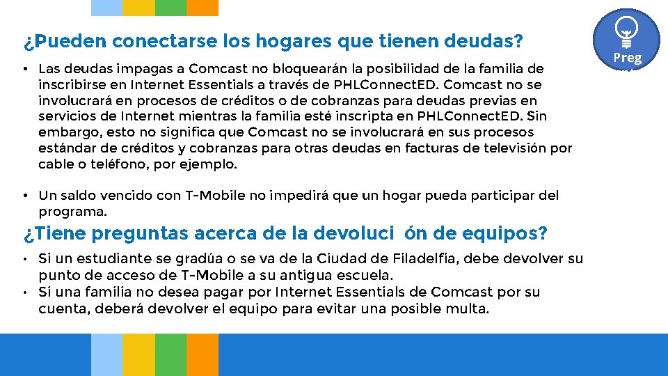 ¿Pueden conectarse los hogares que tienen deudas? • Las deudas impagas a Comcast no