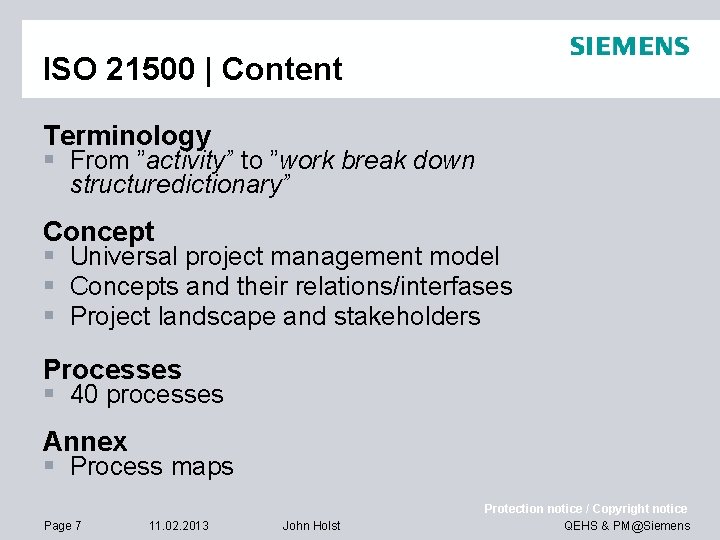 ISO 21500 | Content Terminology § From ”activity” to ”work break down structuredictionary” Concept ISO 21500 | Content Terminology § From ”activity” to ”work break down structuredictionary” Concept