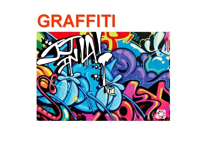 GRAFFITI 