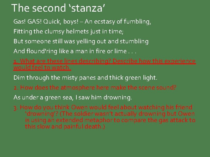 The second ‘stanza’ Gas! GAS! Quick, boys! – An ecstasy of fumbling, Fitting the