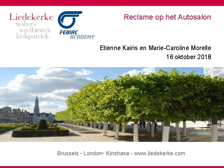Reclame op het Autosalon Etienne Kairis en Marie-Caroline Morelle 16 oktober 2018 Brussels •
