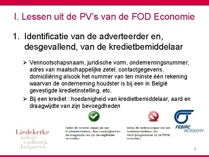 I. Lessen uit de PV’s van de FOD Economie 1. Identificatie van de adverteerder