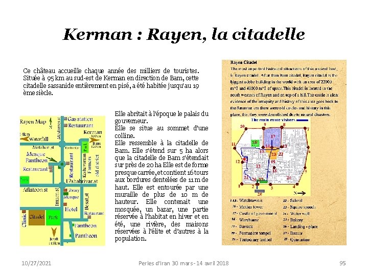 Kerman : Rayen, la citadelle Ce château accueille chaque année des milliers de touristes.