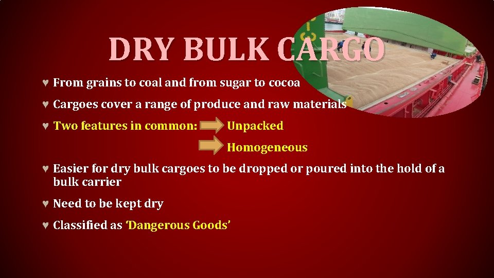 DRY BULK CARGO ♥ From grains to coal and from sugar to cocoa ♥