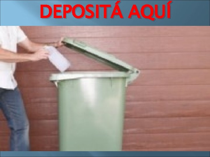 DEPOSITÁ AQUÍ 