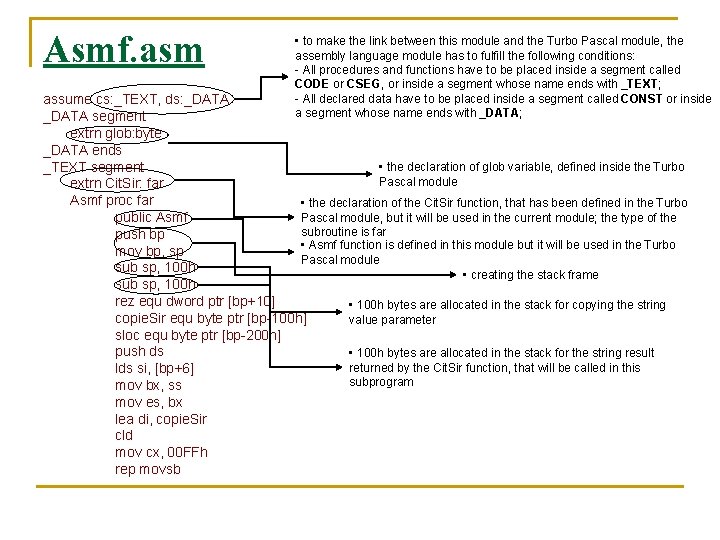 Asmf. asm • to make the link between this module and the Turbo Pascal