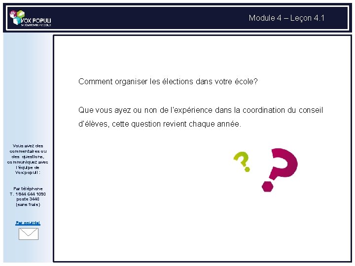 Module 4 – Leçon 4. 1 Comment organiser les élections dans votre école? Que