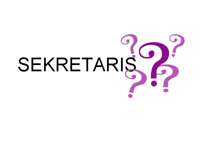 SEKRETARIS 