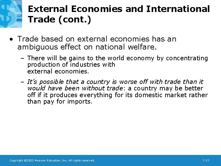 External Economies and International Trade (cont. ) • Trade based on external economies has