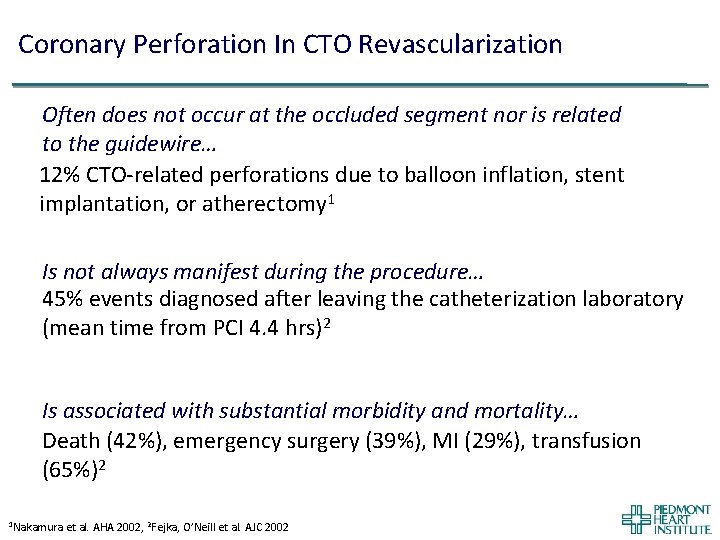 Coronary Perforation In CTO Revascularization Often does not occur at the occluded segment nor