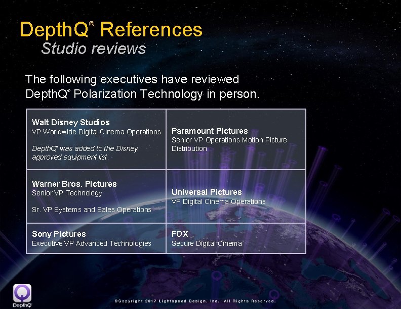 Depth. Q References ® Studio reviews The following executives have reviewed Depth. Q Polarization