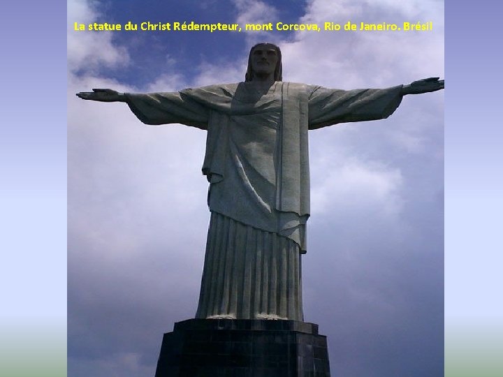 La statue du Christ Rédempteur, mont Corcova, Rio de Janeiro. Brésil 