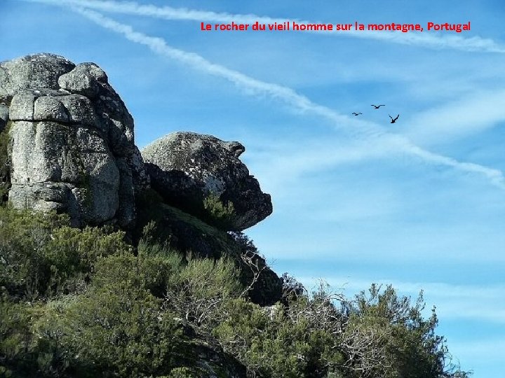 Le rocher du vieil homme sur la montagne, Portugal 