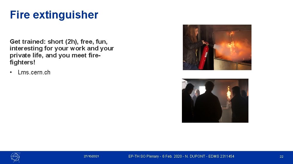 Fire extinguisher Get trained: short (2 h), free, fun, interesting for your work and Fire extinguisher Get trained: short (2 h), free, fun, interesting for your work and
