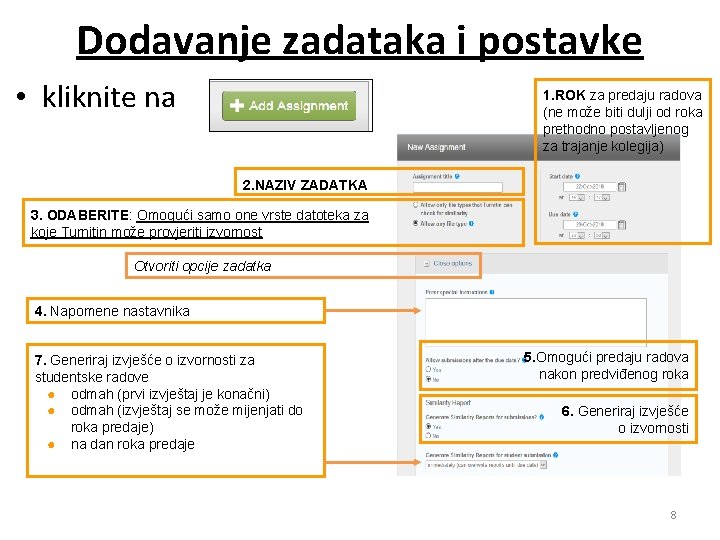 Dodavanje zadataka i postavke • kliknite na 1. ROK za predaju radova (ne može