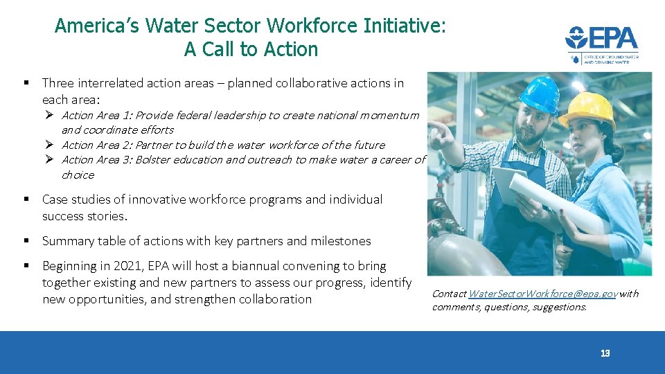 America’s Water Sector Workforce Initiative: A Call to Action § Three interrelated action areas