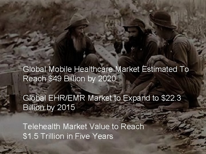 Global Mobile Healthcare Market Estimated To Reach $49 Billion by 2020 Global EHR/EMR Market