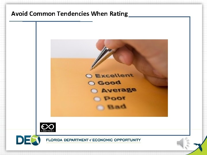 Avoid Common Tendencies When Rating 