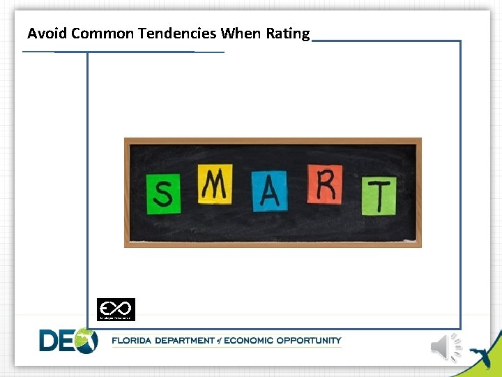 Avoid Common Tendencies When Rating 