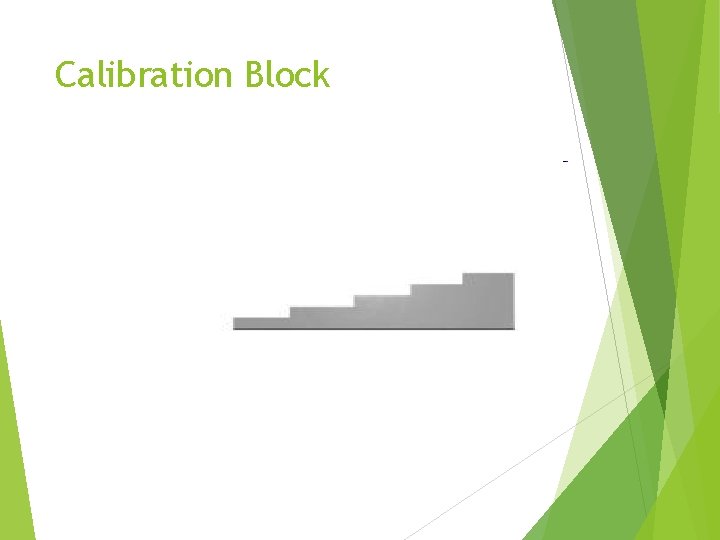 Calibration Block 