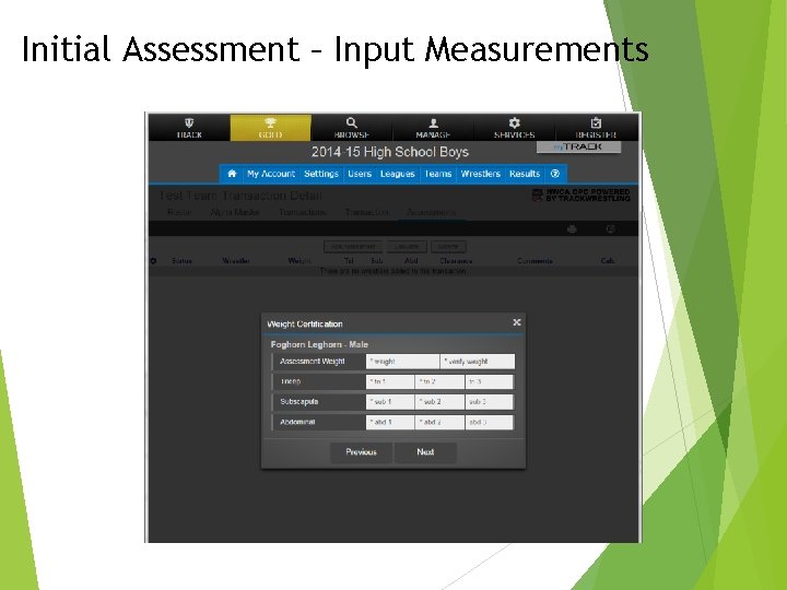 Initial Assessment – Input Measurements 