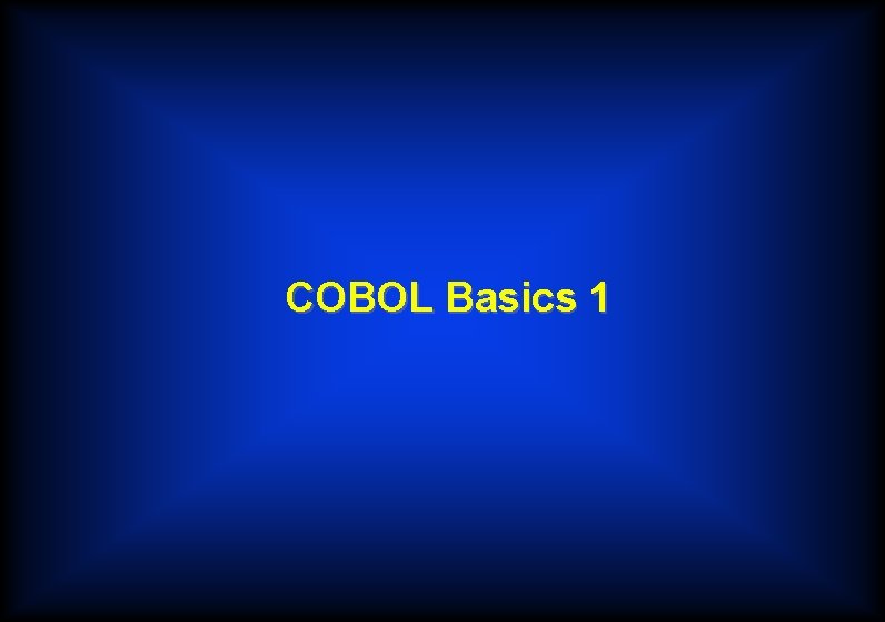 COBOL Basics 1 