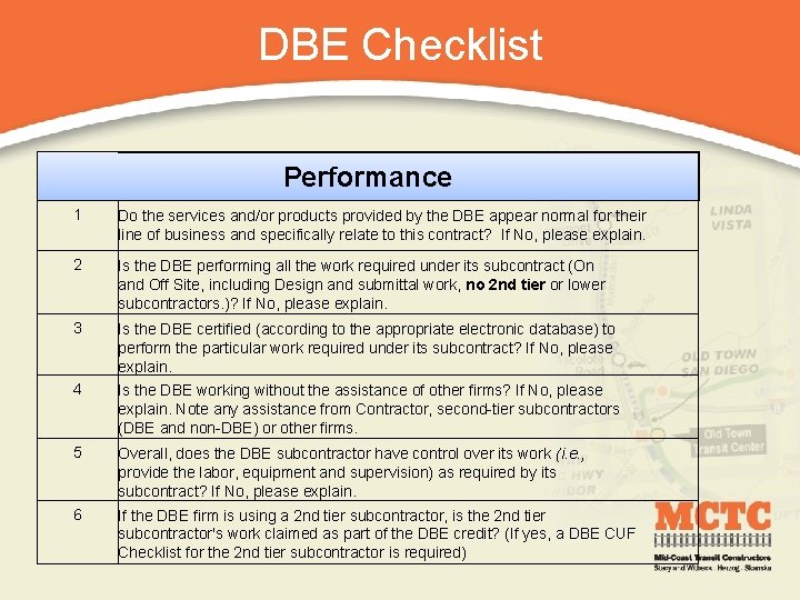 DBE Checklist Performance 1 Do the services and/or products provided by the DBE appear