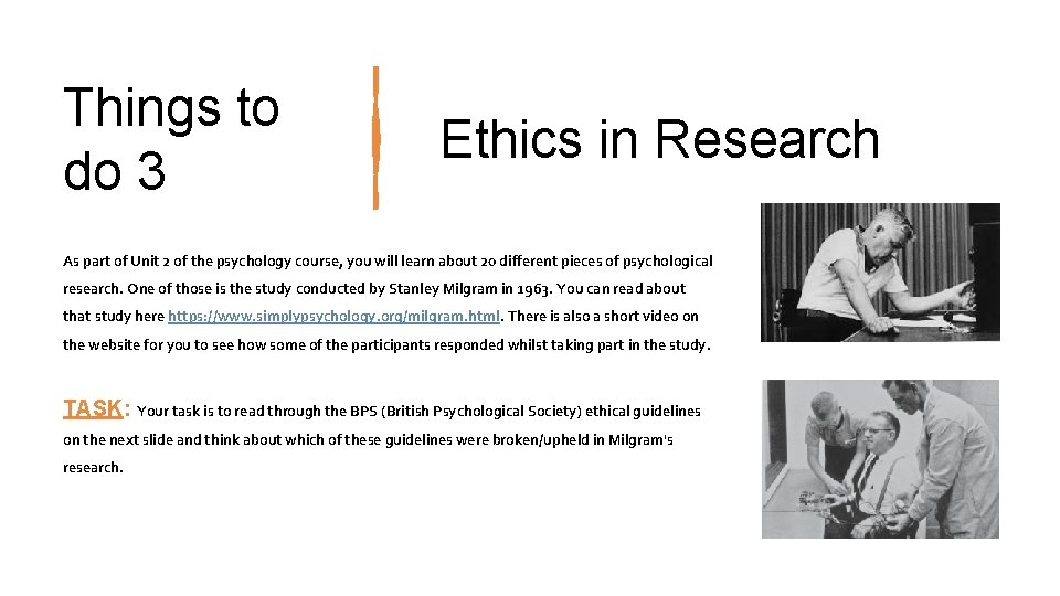 Things to do 3 Ethics in Research As part of Unit 2 of the