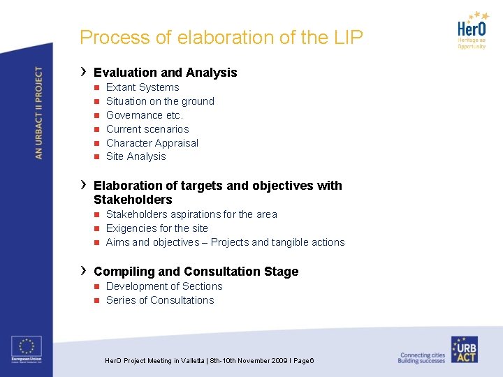 Process of elaboration of the LIP › Evaluation and Analysis n n n ›