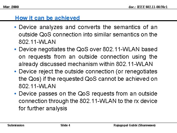 Mar. 2000 doc. : IEEE 802. 11 -00/38 r 1 How it can be