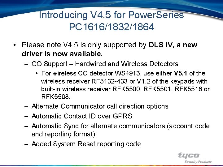 Introducing V 4. 5 for Power. Series PC 1616/1832/1864 • Please note V 4.