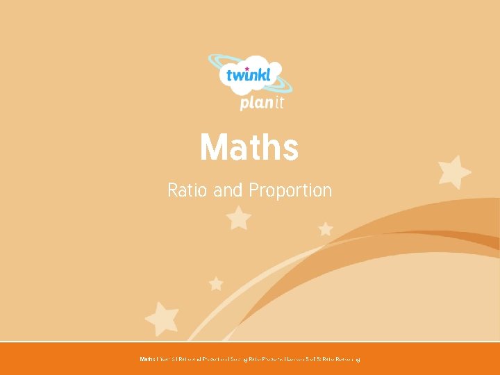 Maths Ratio and Proportion Year One Maths | Year 6 | Ratio and Proportion