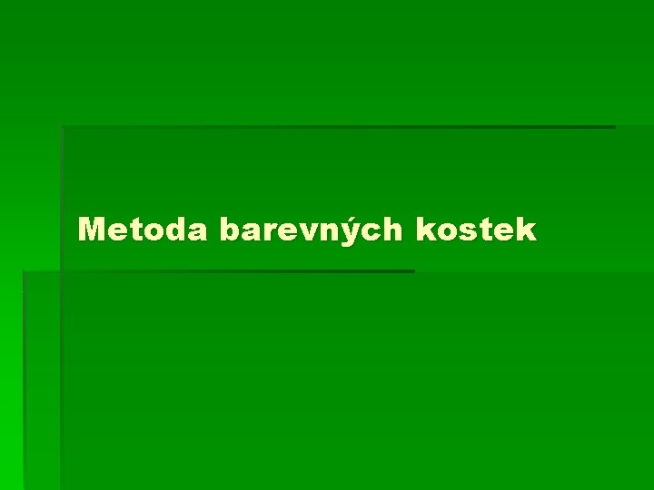 Metoda barevných kostek 