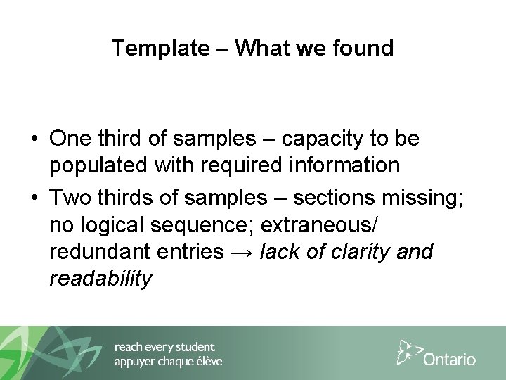 Template – What we found • One third of samples – capacity to be