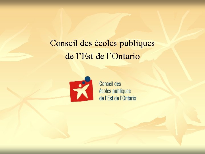 Conseil des écoles publiques de l’Est de l’Ontario 