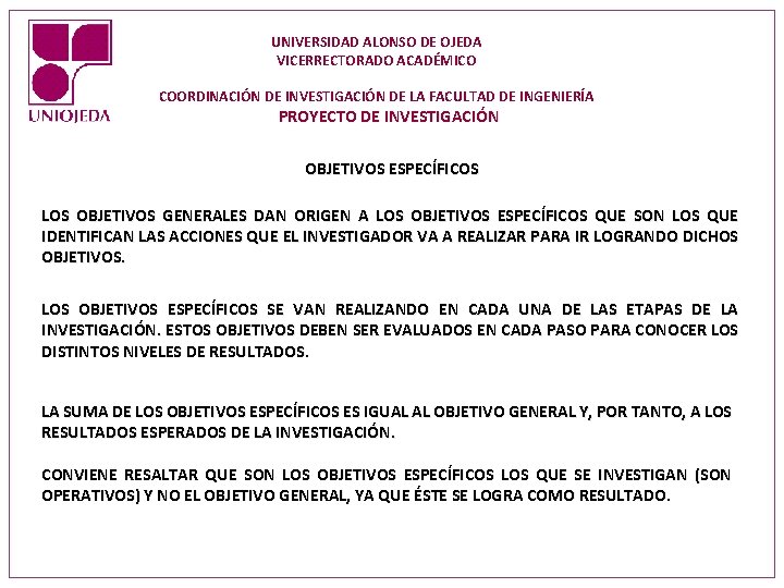 UNIVERSIDAD ALONSO DE OJEDA VICERRECTORADO ACADÉMICO COORDINACIÓN DE INVESTIGACIÓN DE LA FACULTAD DE INGENIERÍA