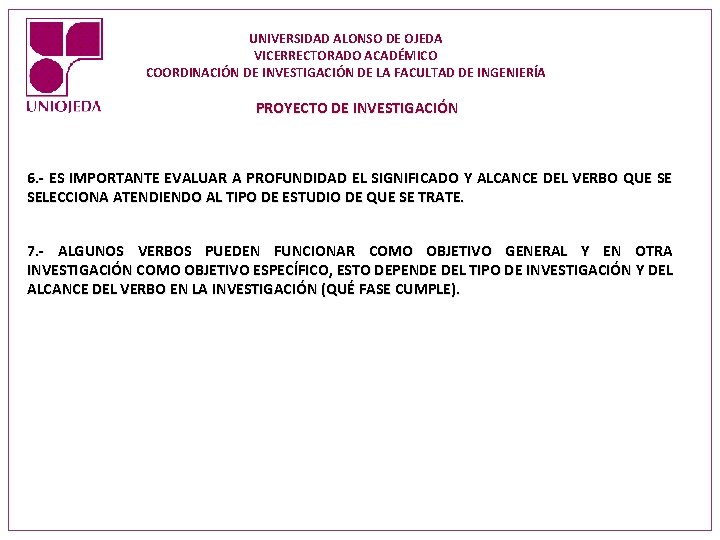 UNIVERSIDAD ALONSO DE OJEDA VICERRECTORADO ACADÉMICO COORDINACIÓN DE INVESTIGACIÓN DE LA FACULTAD DE INGENIERÍA