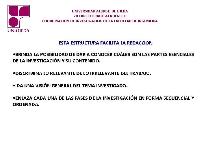 UNIVERSIDAD ALONSO DE OJEDA VICERRECTORADO ACADÉMICO COORDINACIÓN DE INVESTIGACIÓN DE LA FACULTAD DE INGENIERÍA