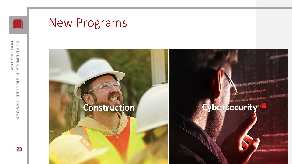 New Programs Construction Cybersecurity 