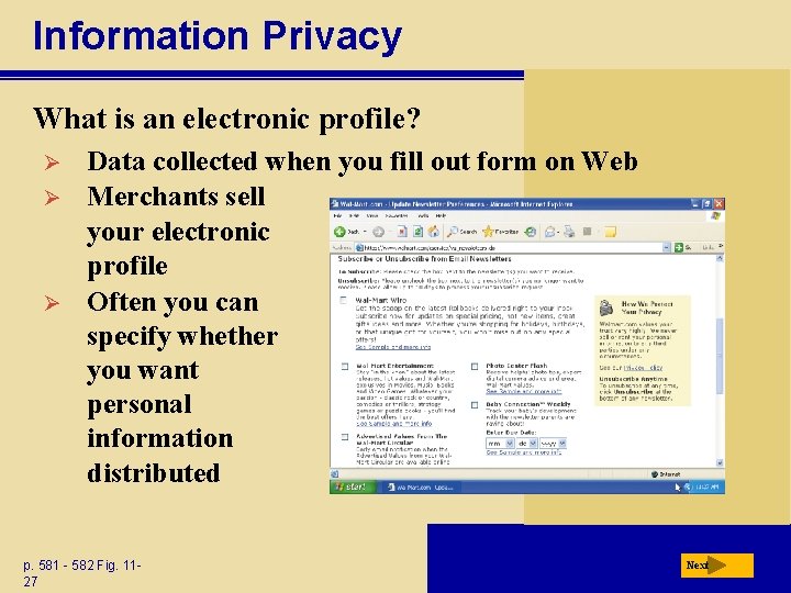 Information Privacy What is an electronic profile? Ø Ø Ø Data collected when you