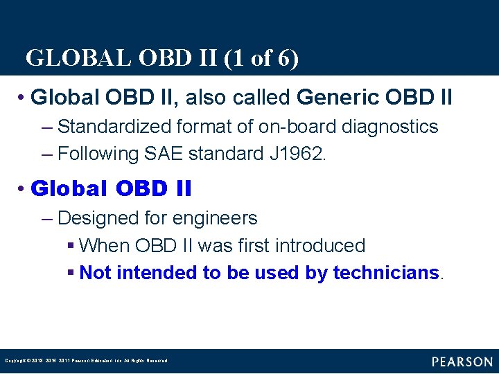 GLOBAL OBD II (1 of 6) • Global OBD II, also called Generic OBD