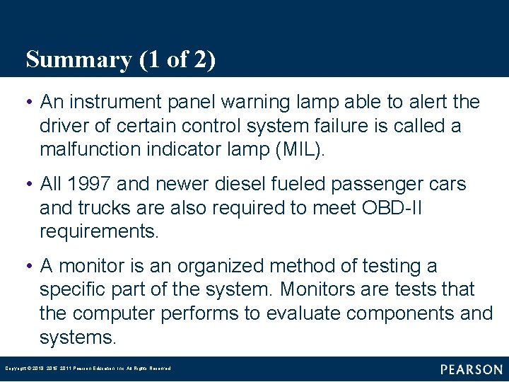 Summary (1 of 2) • An instrument panel warning lamp able to alert the