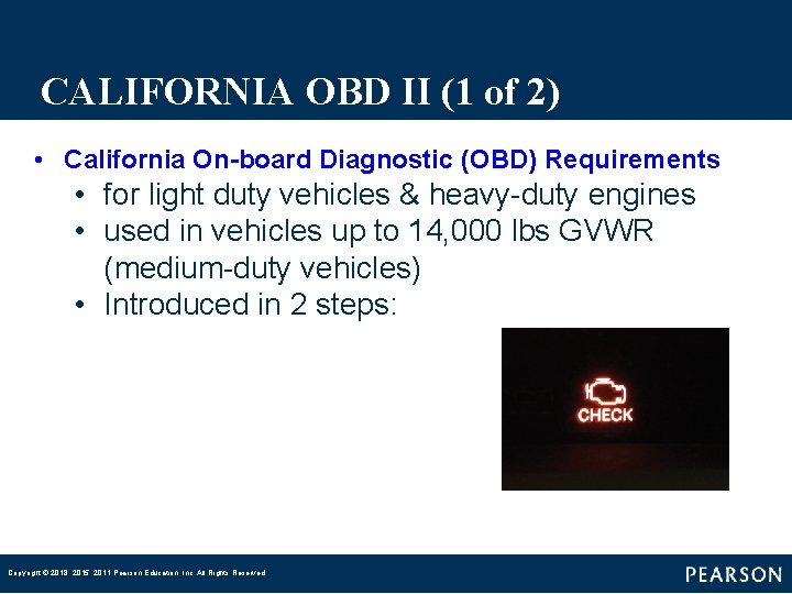 CALIFORNIA OBD II (1 of 2) • California On-board Diagnostic (OBD) Requirements • for