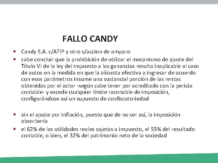 FALLO CANDY § Candy S. A. c/AFIP y otro s/accion de amparo § cabe